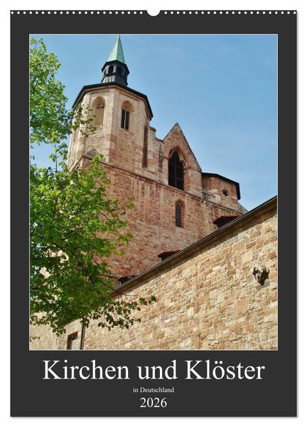 Kirchen und Klöster in Deutschland (Wandkalender 2026 DIN A2 hoch) CALVENDO Monatskalender