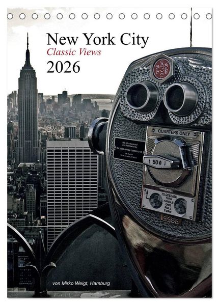 New York City 2026 Classic Views (Tischkalender 2026 DIN A5 hoch) CALVENDO Monatskalender