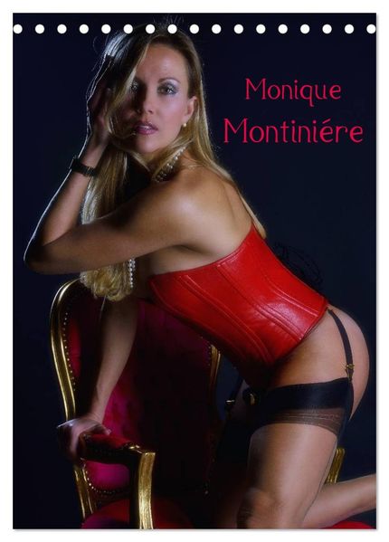 Monique Montiniére (Tischkalender 2026 DIN A5 hoch) CALVENDO Monatskalender