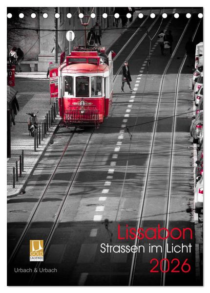 Lissabon Straßen im Licht (Tischkalender 2026 DIN A5 hoch) CALVENDO Monatskalender