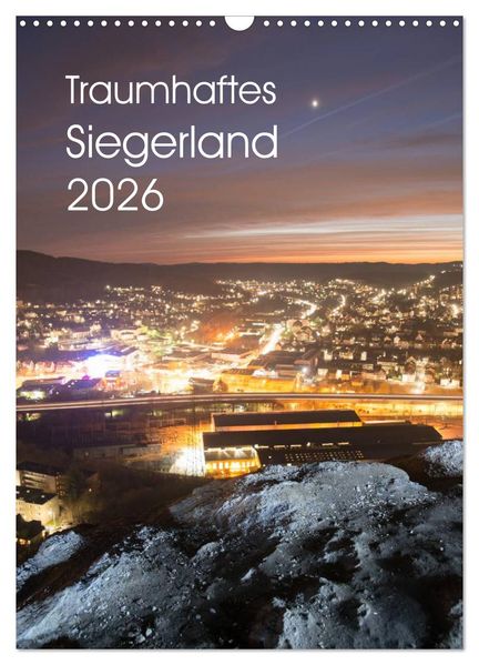 Traumhaftes Siegerland 2026 (Wandkalender 2026 DIN A3 hoch) CALVENDO Monatskalender