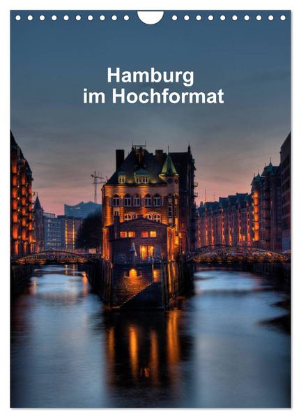 Hamburg im Hochformat (Wandkalender 2026 DIN A4 hoch) CALVENDO Monatskalender