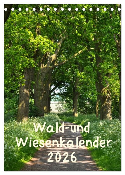 Wald- und Wiesenkalender 2026 Planer (Tischkalender 2026 DIN A5 hoch) CALVENDO Monatskalender
