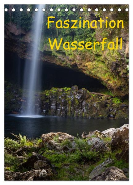 Faszination Wasserfall (Tischkalender 2026 DIN A5 hoch) CALVENDO Monatskalender