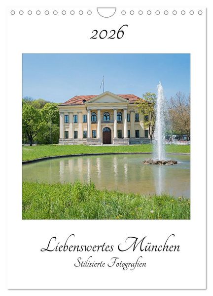 Liebenswertes München - Stilisierte Fotografien (Wandkalender 2026 DIN A4 hoch) CALVENDO Monatskalender