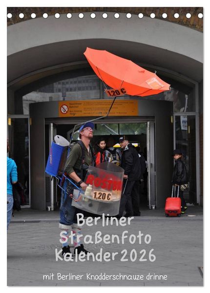 Berliner Straßenfoto Kalender 2026 (Tischkalender 2026 DIN A5 hoch) CALVENDO Monatskalender