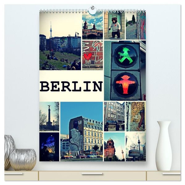 BERLIN / Planer (hochwertiger Premium Wandkalender 2026 DIN A2 hoch) Kunstdruck in Hochglanz