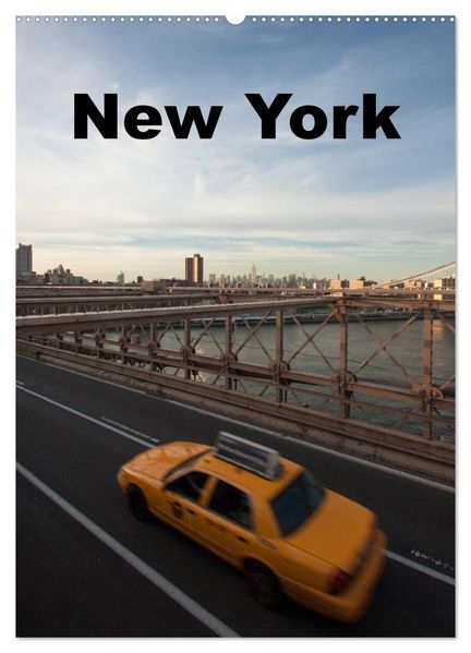 New York (Wandkalender 2026 DIN A2 hoch) CALVENDO Monatskalender