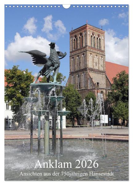 Anklam 2026 (Wandkalender 2026 DIN A3 hoch) CALVENDO Monatskalender