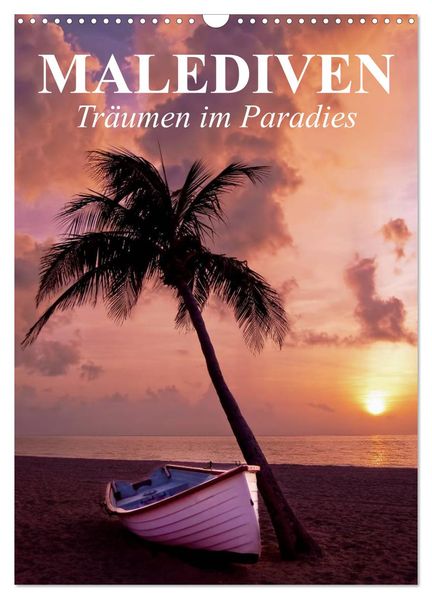 Malediven - Träumen im Paradies (Wandkalender 2026 DIN A3 hoch) CALVENDO Monatskalender