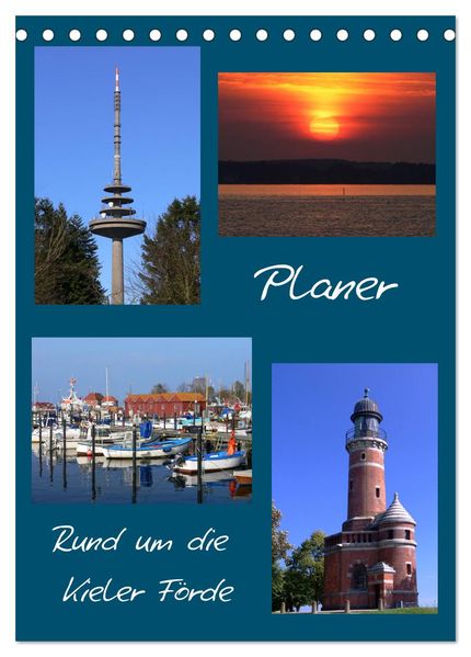 Rund um die Kieler Förde / Planer (Tischkalender 2026 DIN A5 hoch) CALVENDO Monatskalender