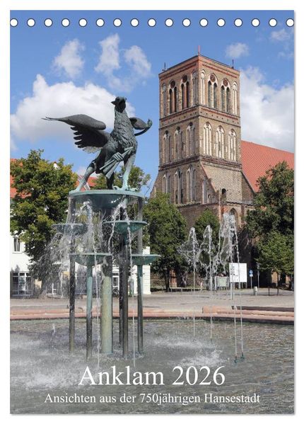 Anklam 2026 (Tischkalender 2026 DIN A5 hoch) CALVENDO Monatskalender - Konrad Weiß/ Calvendo