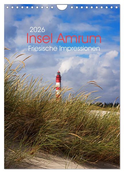 Insel Amrum - Friesische Impressionen (Wandkalender 2026 DIN A4 hoch) CALVENDO Monatskalender