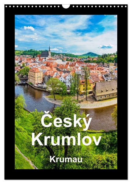 Cesky Krumlov Krumau (Wandkalender 2026 DIN A3 hoch) CALVENDO Monatskalender
