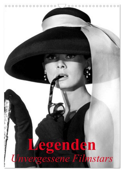 Legenden - Unvergessene Filmstars (Wandkalender 2026 DIN A3 hoch) CALVENDO Monatskalender