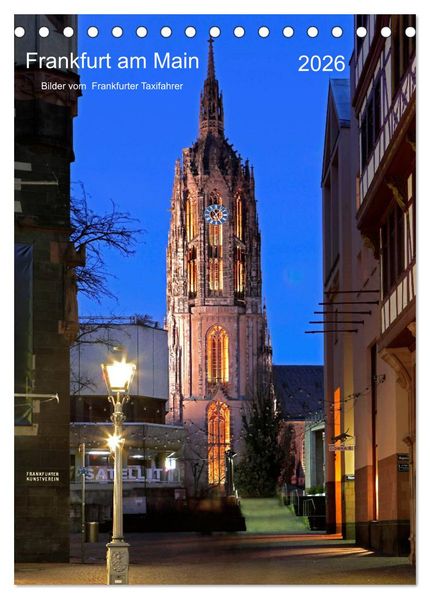Frankfurt am Main 2026 Bilder vom Taxifahrer (Tischkalender 2026 DIN A5 hoch) CALVENDO Monatskalender