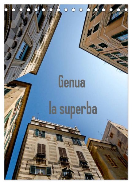 Genua - la superba (Tischkalender 2026 DIN A5 hoch) CALVENDO Monatskalender