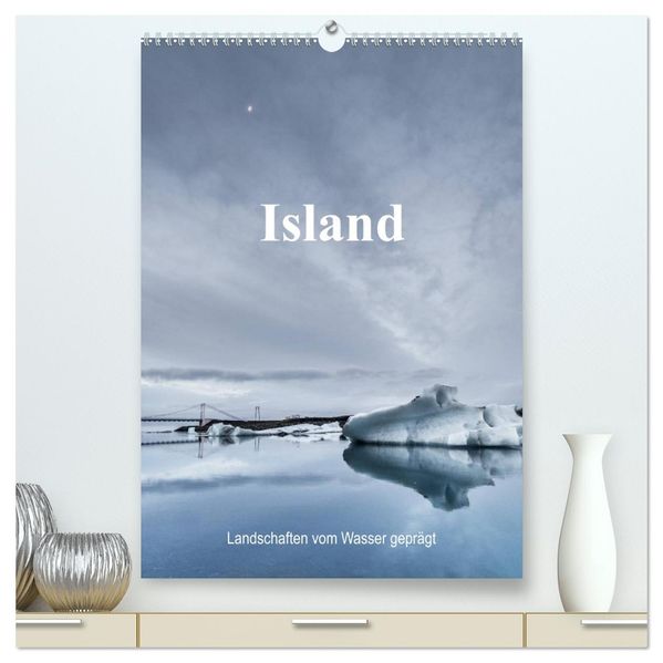 Island - Landschaften vom Wasser geprägt (hochwertiger Premium Wandkalender 2026 DIN A2 hoch) Kunstdruck in Hochglanz