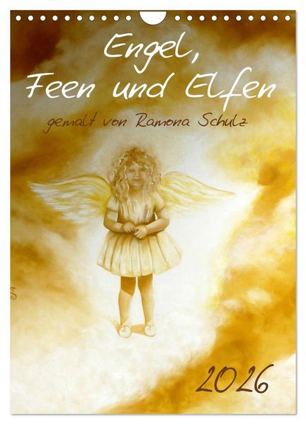 Engel Feen und Elfen (Wandkalender 2026 DIN A4 hoch) CALVENDO Monatskalender