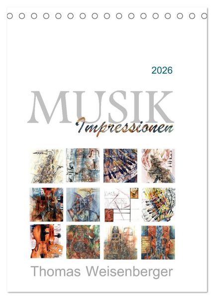 MUSIK Impressionen (Tischkalender 2026 DIN A5 hoch) CALVENDO Monatskalender