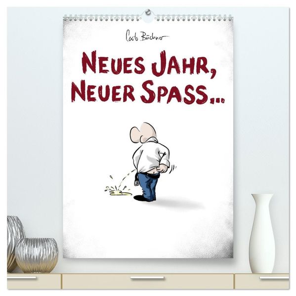NEUES JAHR NEUER SPASS... (hochwertiger Premium Wandkalender 2026 DIN A2 hoch) Kunstdruck in Hochglanz