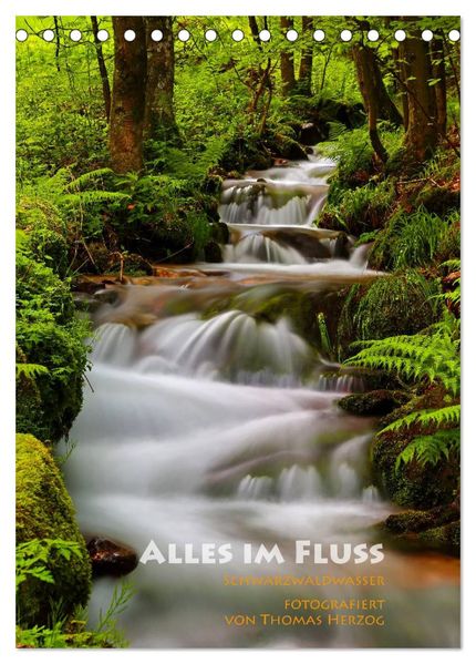 Alles im Fluss - Schwarzwaldwasser (Tischkalender 2026 DIN A5 hoch) CALVENDO Monatskalender