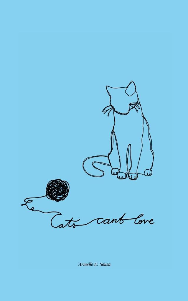 Cats Can't Love