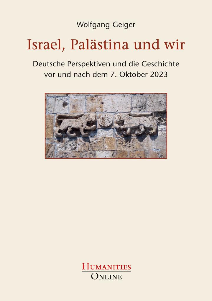 Israel Palästina und wir