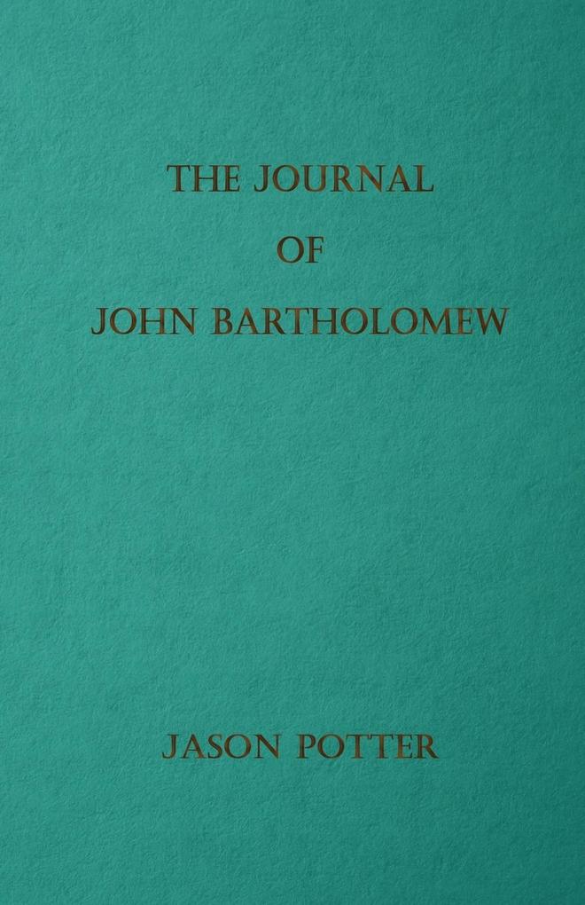 The Journal of John Bartholomew