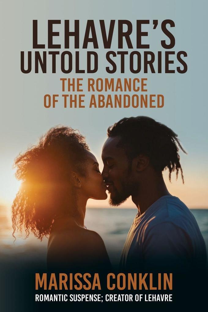 Lehavre's Untold Stories