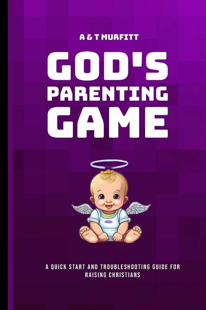 God's Parenting Game