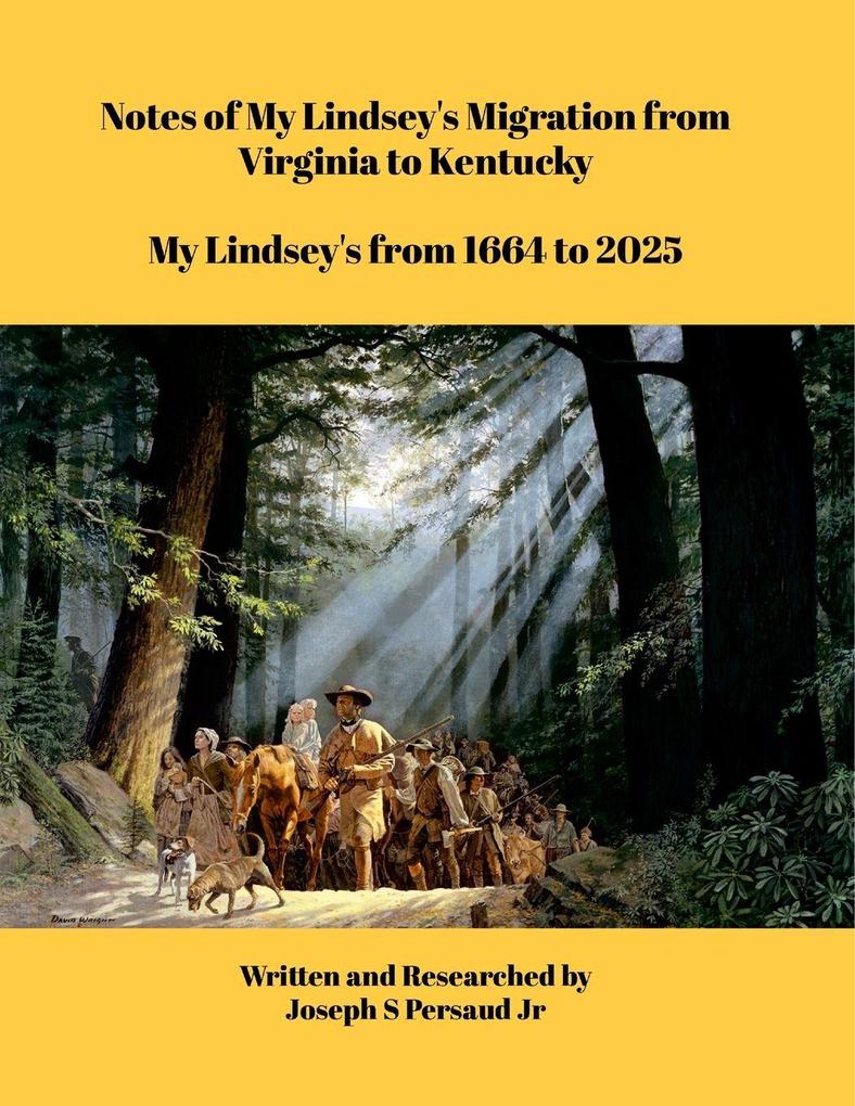 Notes of My Lindsey's Migration from Virginia to Kentucky