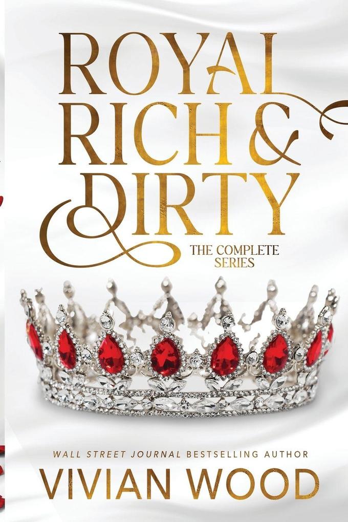 Royal Rich and Dirty