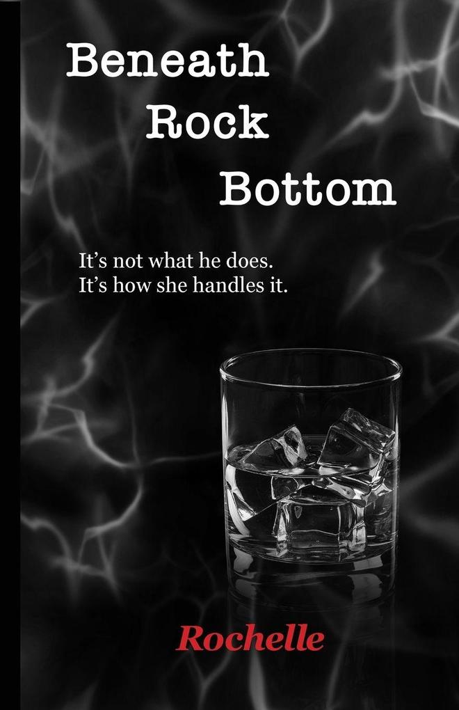 Beneath Rock Bottom