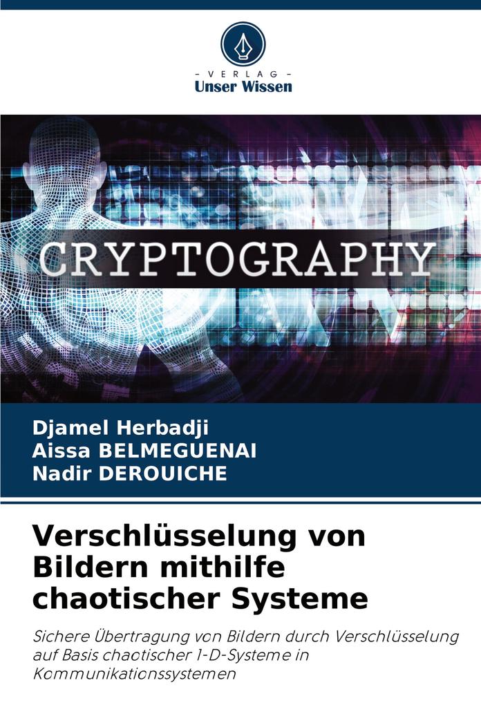 Verschlüsselung von Bildern mithilfe chaotischer Systeme