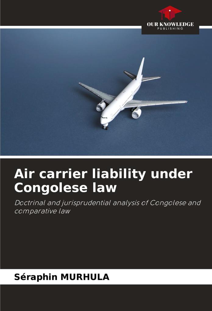 Air carrier liability under Congolese law