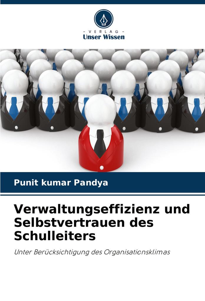 Verwaltungseffizienz und Selbstvertrauen des Schulleiters