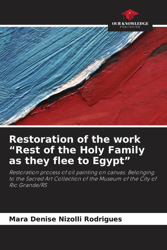Restoration of the work 'Rest of the Holy Family as they flee to Egypt'