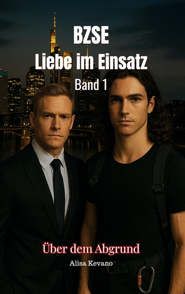 BZSE: Liebe im Einsatz - Band 1