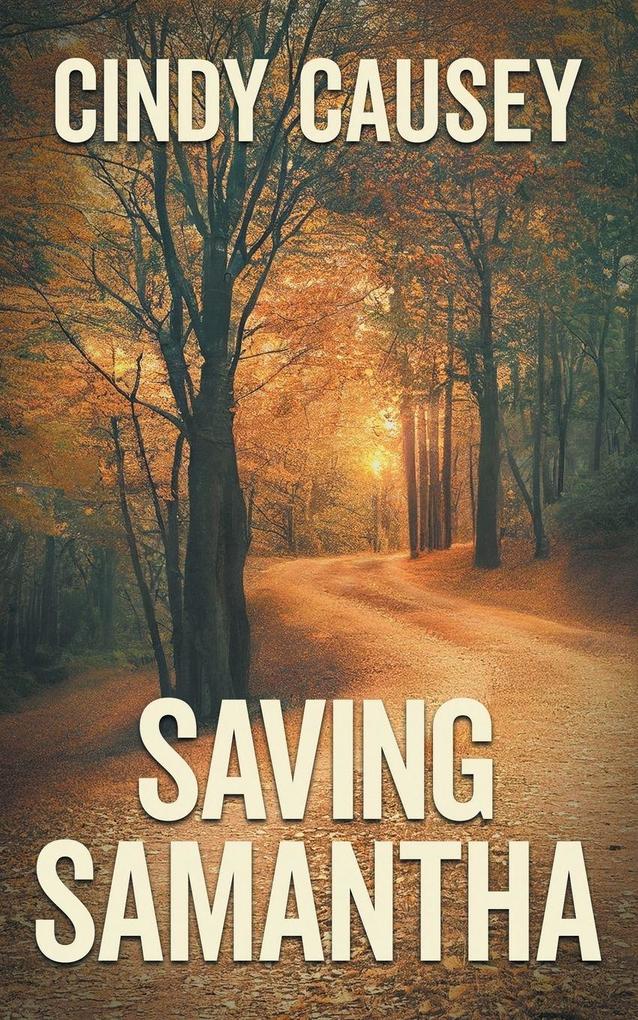 Saving Samantha