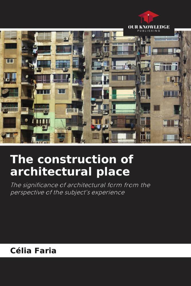 The construction of architectural place
