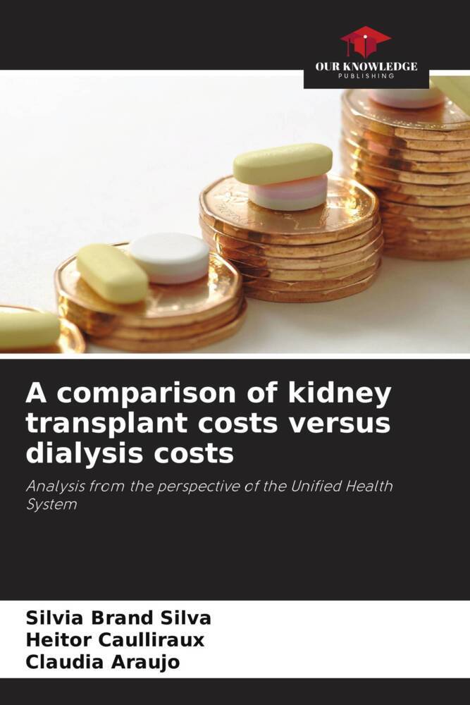 A comparison of kidney transplant costs versus dialysis costs