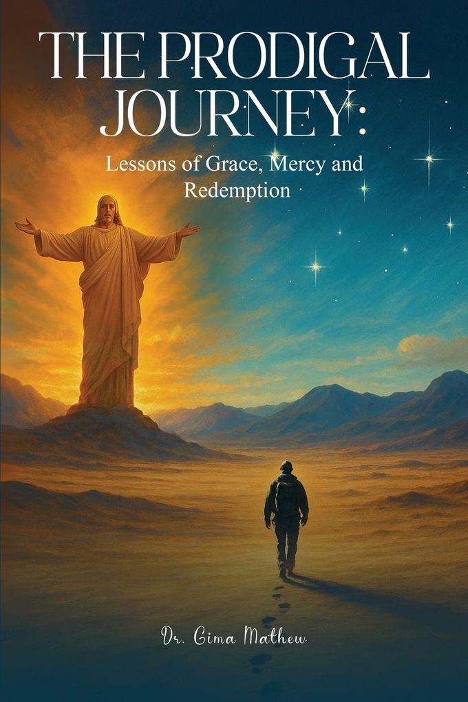 The Prodigal Journey