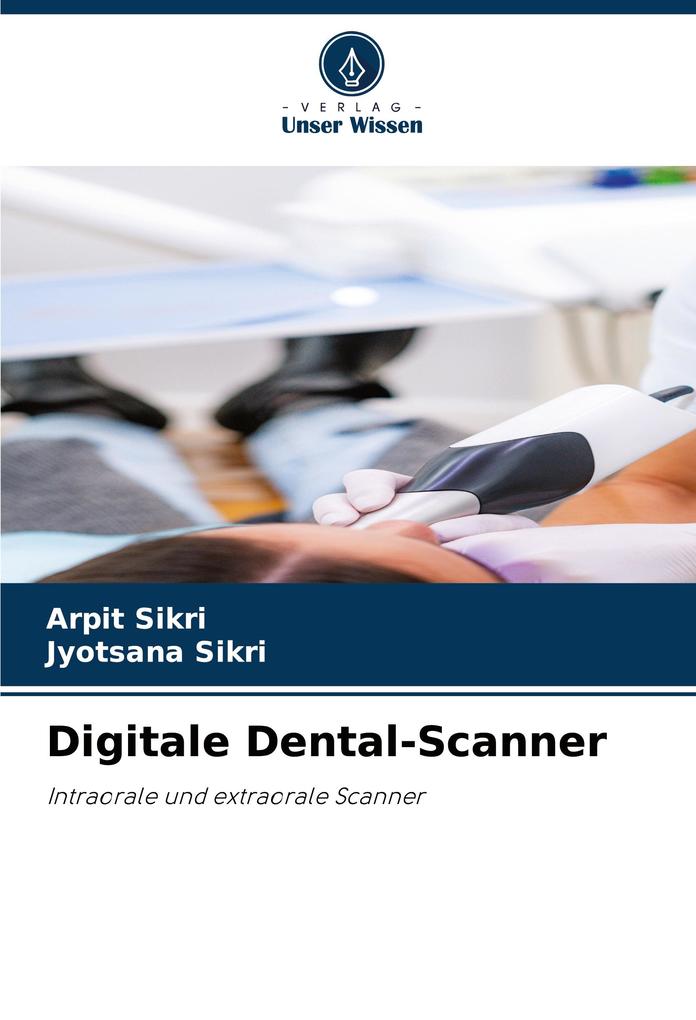 Digitale Dental-Scanner