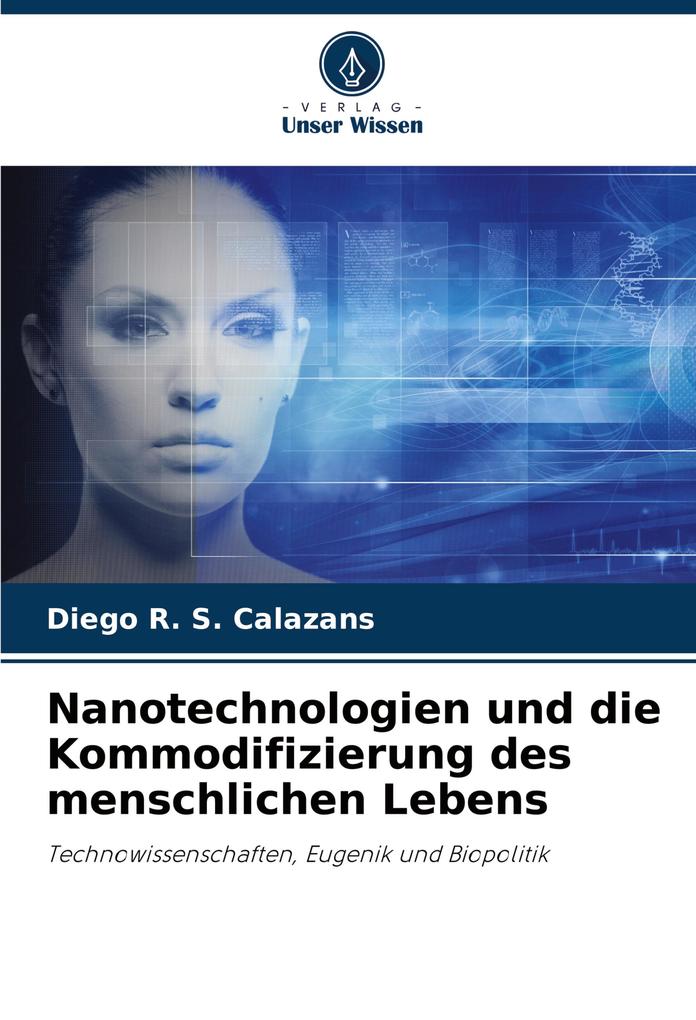 Nanotechnologien und die Kommodifizierung des menschlichen Lebens