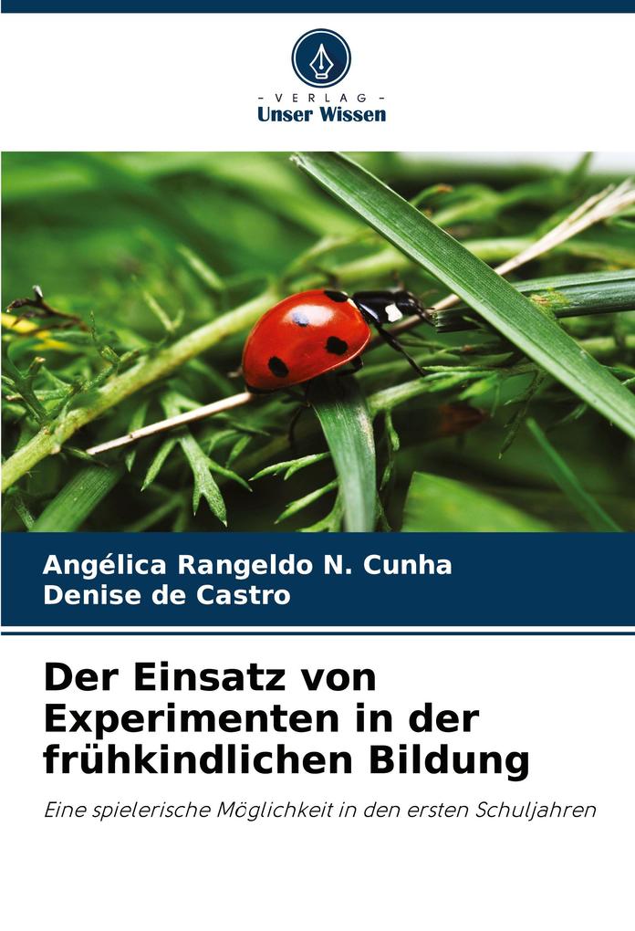 Der Einsatz von Experimenten in der frühkindlichen Bildung