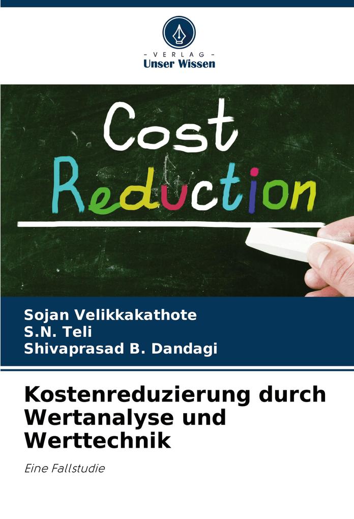 Kostenreduzierung durch Wertanalyse und Werttechnik