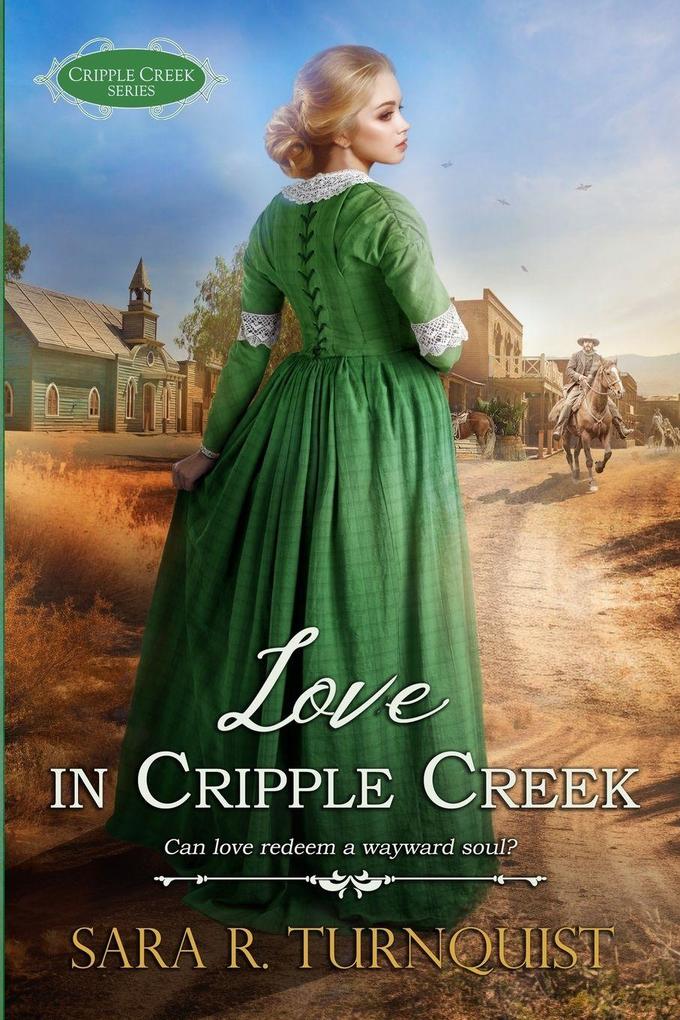 Love in Cripple Creek