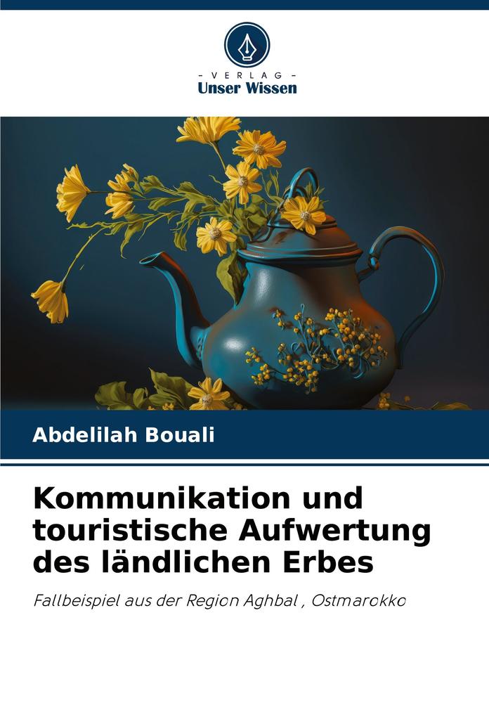 Kommunikation und touristische Aufwertung des ländlichen Erbes