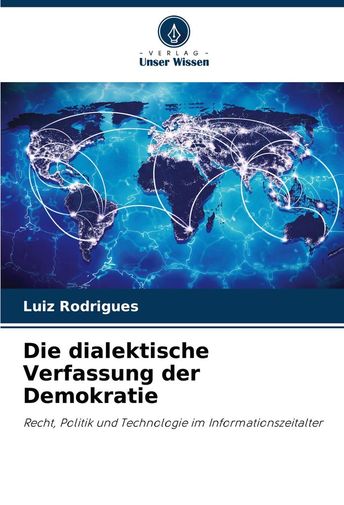 Die dialektische Verfassung der Demokratie